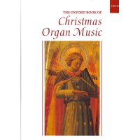 The Oxford Book of Christmas Organ Music