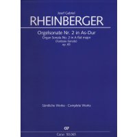 Rheinberger, Josef Gabriel - Orgelsonate Nr. 2 in As-Dur