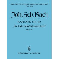Bach, J.S. - Kantate Nr. 80 "Ein feste Burg ist...