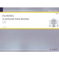 Hummel, Berthold - In memoriam Anton Bruckner, op. 91a