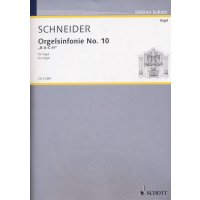 Schneider, Enjott - Orgelsinfonie No. 10 "B-A-C-H"