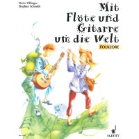 Mit Flöte und Gitarre um die Welt