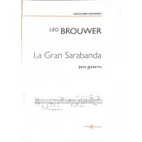 Brouwer, Leo - La Gran Sarabanda para guitarra