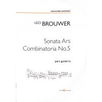 Brouwer, Leo - Sonata Ars Combinatoria No. 5 para guitarra