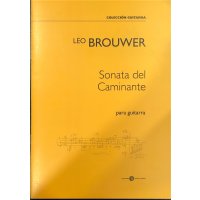 Brouwer, Leo - Sonata del Caminante para guitarra