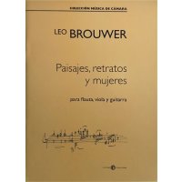 Brouwer, Leo - Paisajes, retratos y mujeres