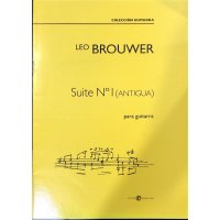 Brouwer, Leo - Suite N&deg;1 (Antigua) para guitarra