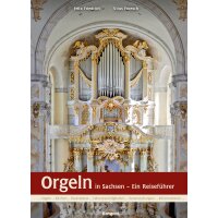 Orgeln in Sachsen - Ein Reiseführer