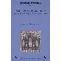 Zu Orgelmusik Felix Mendelssohn Bartholdys