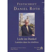 Licht im Dunkel - Festschrift Daniel Roth