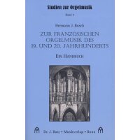 Zur französischen Orgelmusik des 19. und 20....