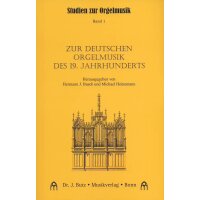 Zur deutschen Orgelmusik des 19. Jahrhunderts