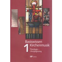 Basiswissen Kirchenmusik - Band 1