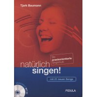 natürlich singen! Die praxisorientierte Singschule