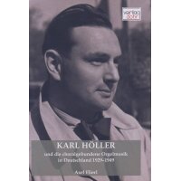 Karl Höller und die choralgebundene Orgelmusik in...