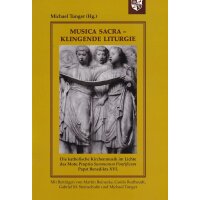Musica Sacra - Klingende Liturgie